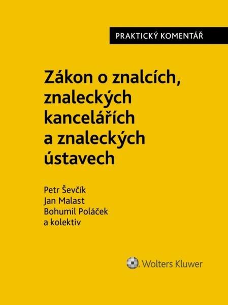 Zákon o znalcích, znaleckých kancelářích a znaleckých ústavech - 9788076767294