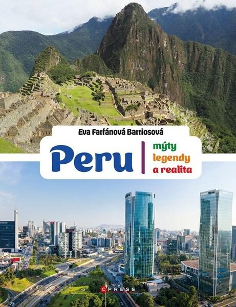 Peru Mýty, legendy a realita - 9788026448990