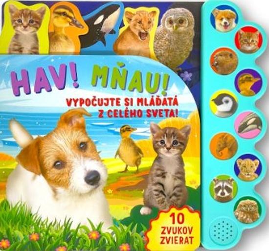 Haf! Mňau! Vypočujte si mláďatá z celého sveta! - 9788056711682
