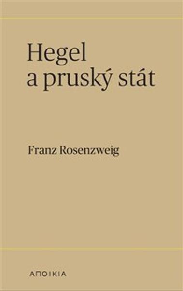 Hegel a pruský stát - 9788087054796