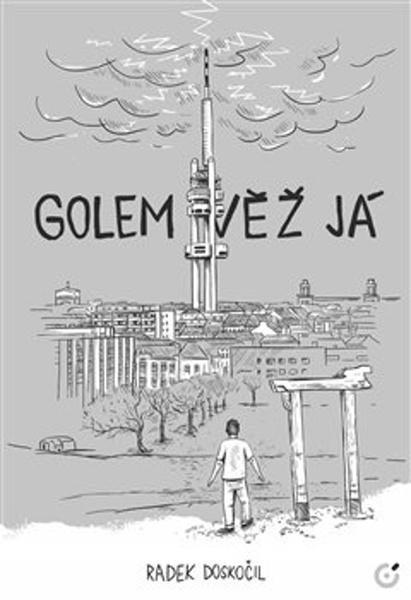 Golem Věž Já - 9788090818569