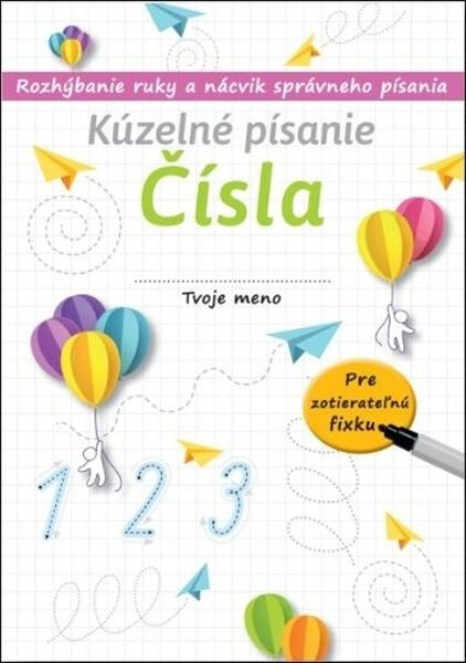 Kúzelné písanie Čísla - 9788056712788
