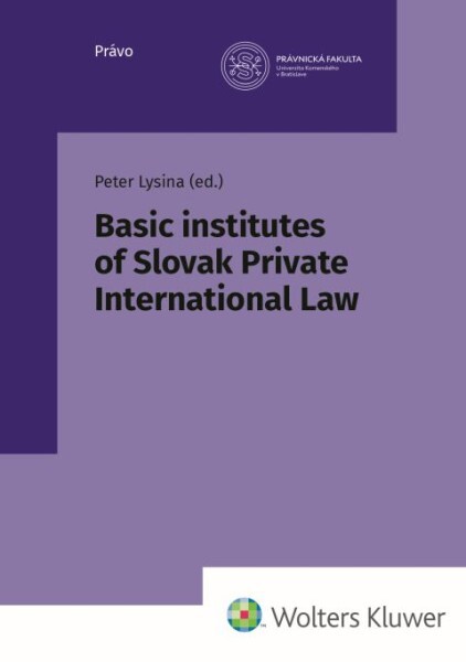 Basic institutes of Slovak Private International Law - 9788057106050