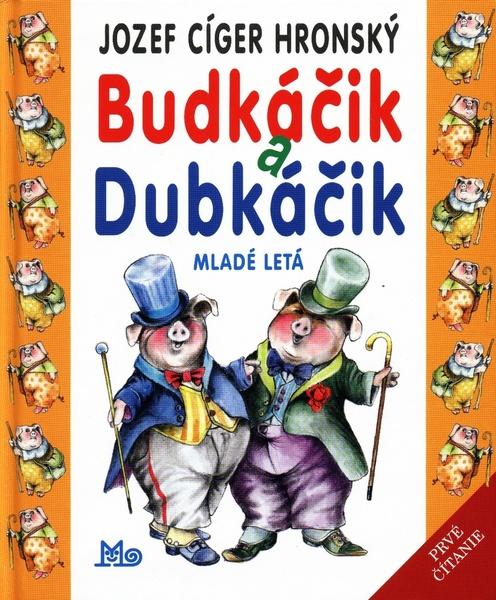 Budkáčik a Dubkáčik - 9788010042722