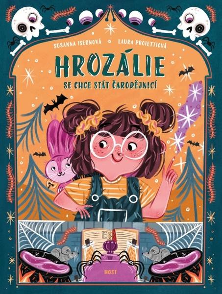 Hrozálie se chce stát čarodějnicí - Susanna Isernová