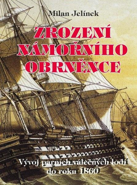 Zrození námořního obrněnce - 9788074973642