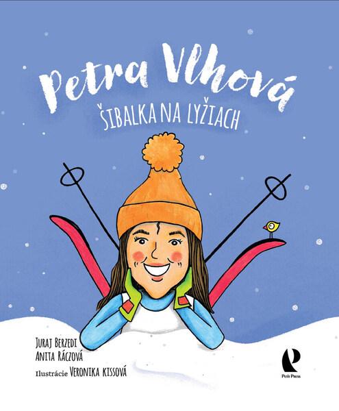 Petra Vlhová Šibalka na lyžiach - 9788055909141