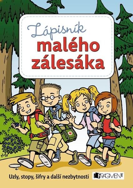 Zápisník malého zálesáka - 9788025364994