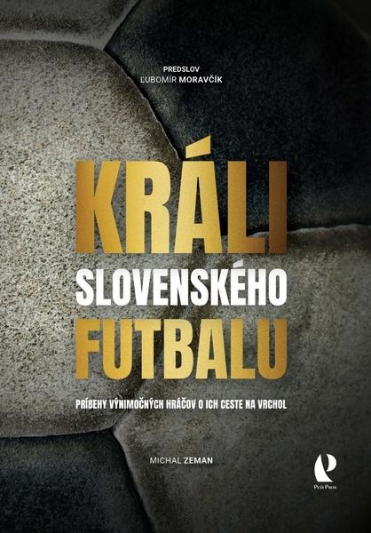Králi slovenského futbalu - 9788055909134