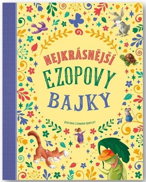 Nejkrásnější Ezopovy bajky - 9788025634431