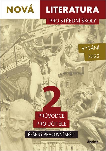 Nová literatura pro střední školy 2 Řešený pracovní sešit - 9788073584498