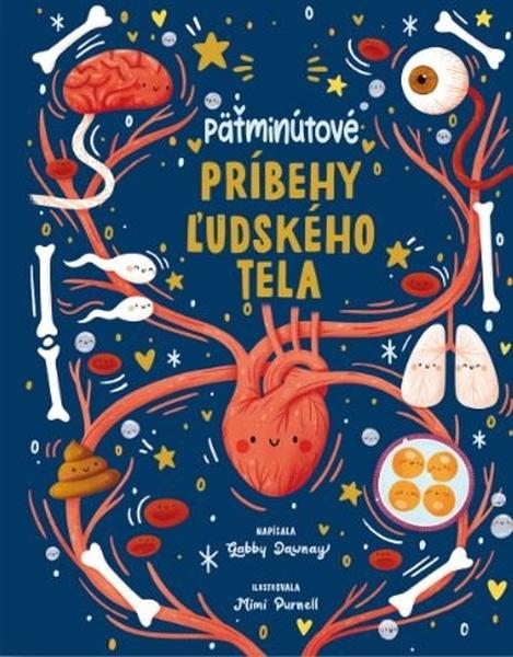Päťminútové príbehy ľudského tela - 9788056711798