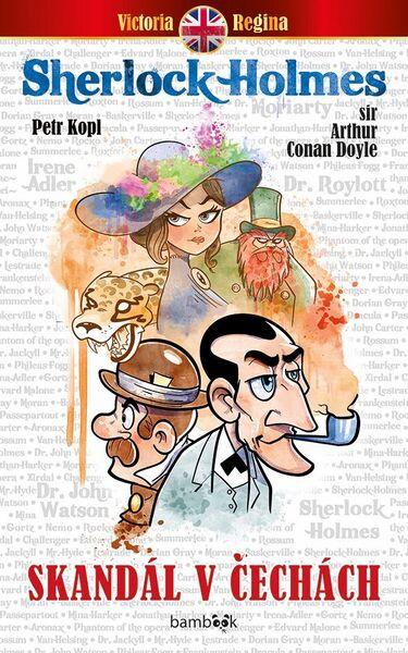 Skandál v Čechách - Arthur Conan Doyle, Petr Kopl