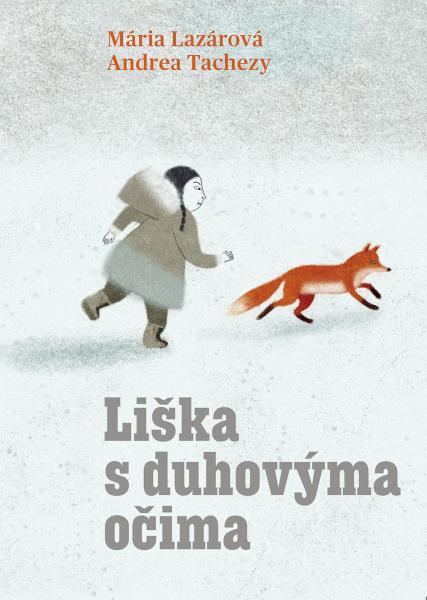 Liška s duhovýma očima - 9788027607242