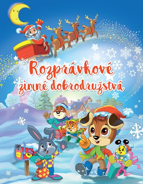 Rozprávkové zimné dobrodružstvá - 9788081880681