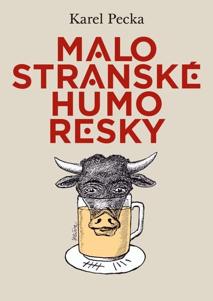 Malostranské humoresky - Karel Pecka