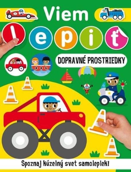 Viem lepiť Dopravné prostriedky - 9788056712146