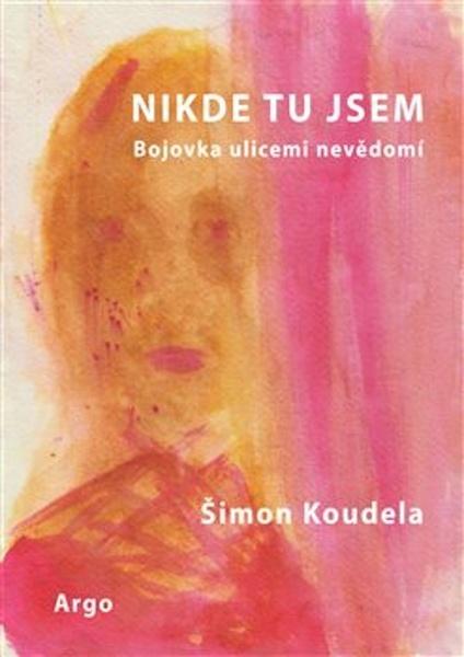 Nikde tu jsem - 9788025741177