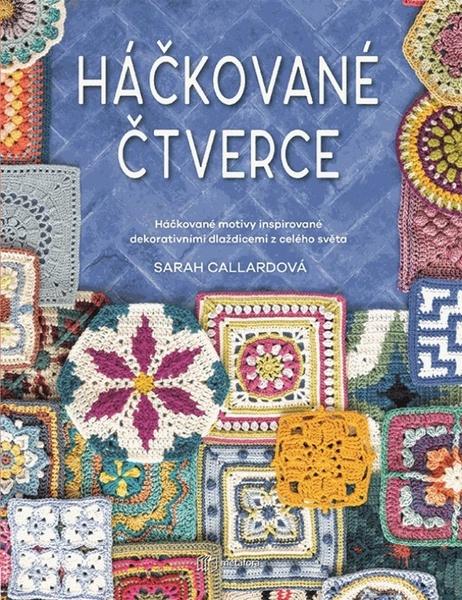 Háčkované čtverce - 9788076251670