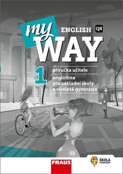 My English Way 1 Příručka učitele - 9788074897566