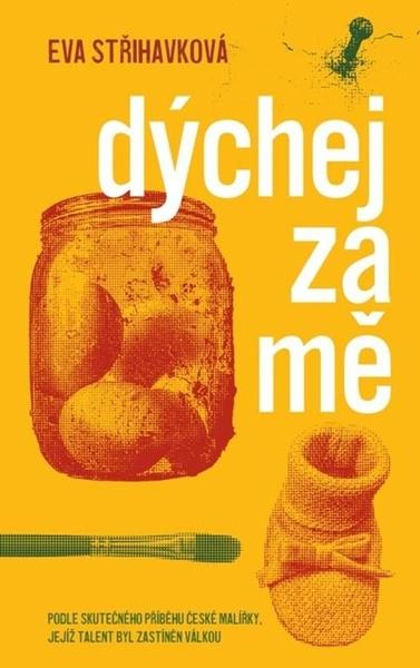 Dýchej za mě - Eva Střihavková