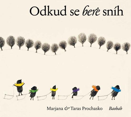 Odkud se bere sníh - Taras Prochasko, Marjana Prochasko