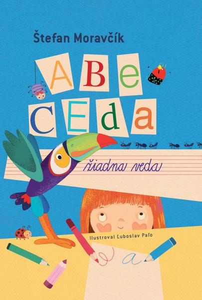Abeceda žiadna veda - 9788081153372