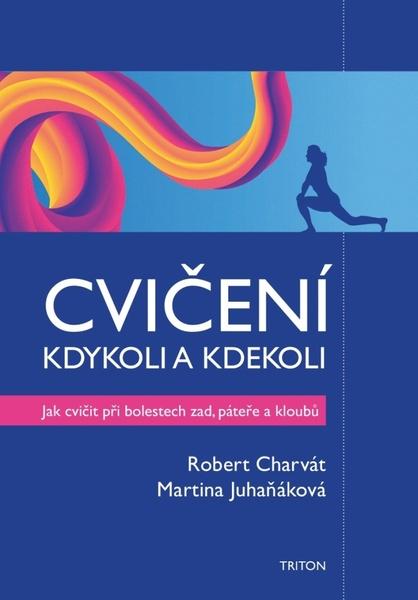 Cvičení kdykoli a kdekoli - 9788076841543