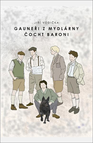 Gauneři z mydlárny, Čocht baroni - 9788088422501