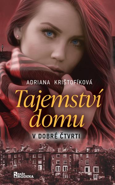 Tajemství domu v dobré čtvrti - 9788020616081