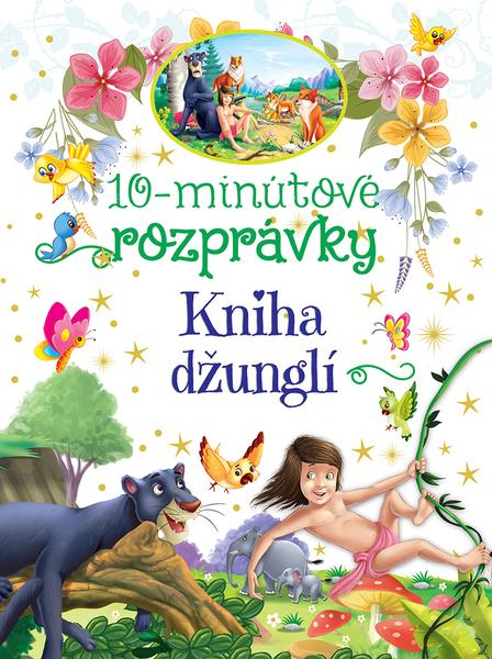 10-minútové rozprávky Kniha džunglí - 9788084447126