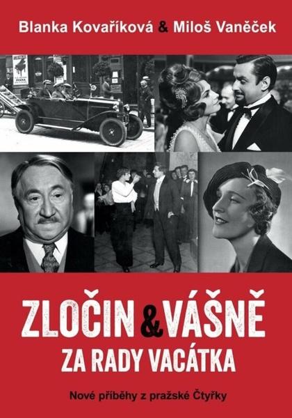 Zločin a vášně za rady Vacátka - 9788024292083