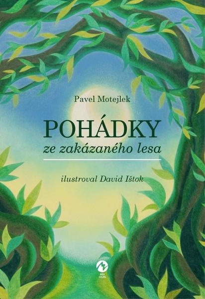Pohádky ze zakázaného lesa - 9788076560734