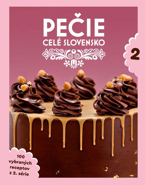 Pečie celé Slovensko 2 - 9788097362249