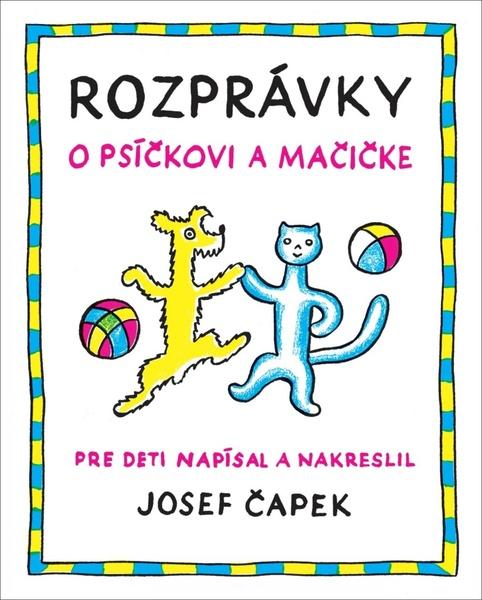 Rozprávky o psíčkovi a mačičke - 9788081094644