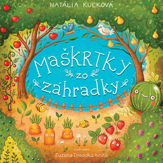 Maškrtky zo zahrádky - 9788057303954