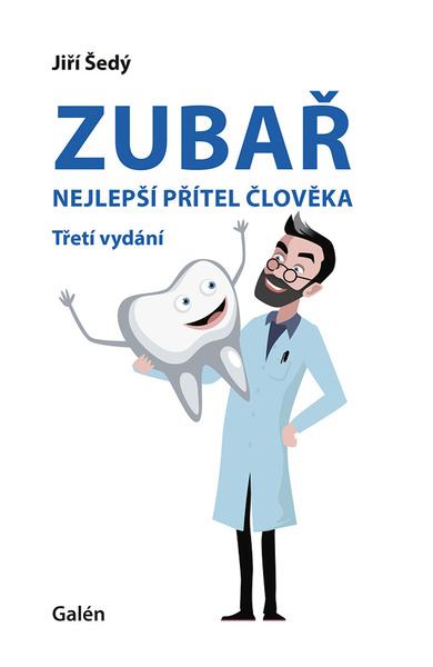 Zubař nejlepší přítel člověka - 9788074926792