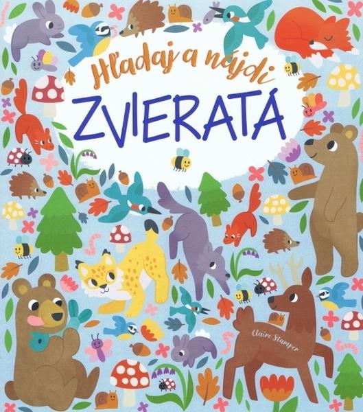 Hľadaj a nájdi Zvieratá - 9788056711903