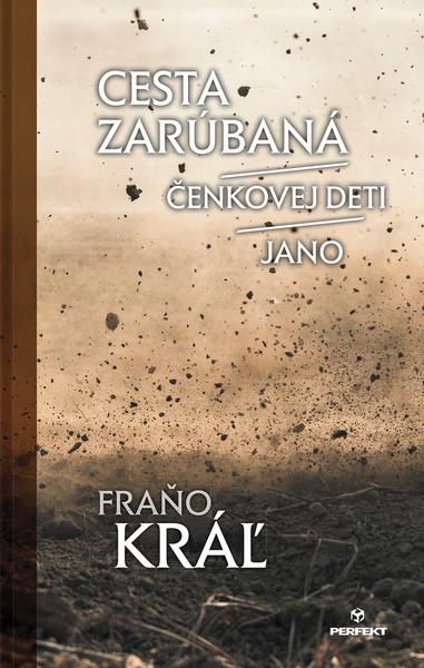 Cesta zarúbaná / Čenkovej deti / Jano - 9788082260963
