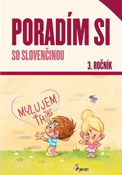 Poradím si so slovenčinou 3. ročník - 9788073538941