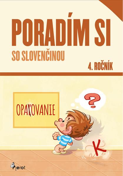 Poradím si so slovenčinou 4. ročník - 9788073538958
