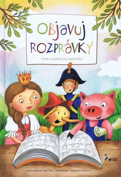 Objavuj rozprávky - 9788073539207