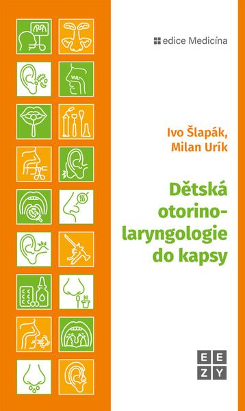 Dětská otorinolaryngologie do kapsy - 9788088506089