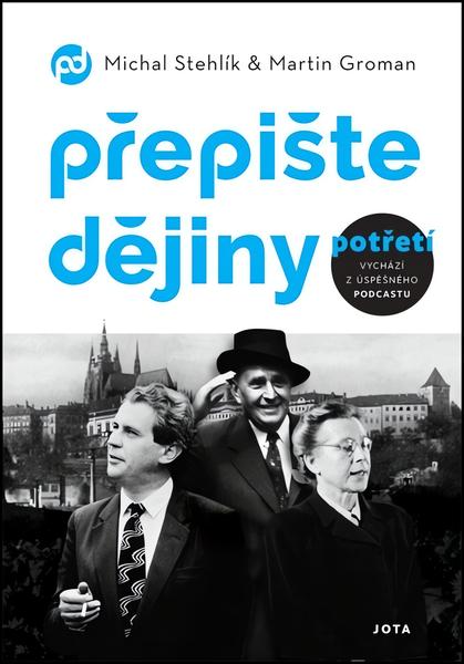 Přepište dějiny potřetí - 9788076893085