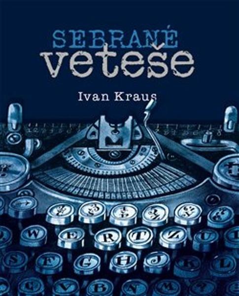Sebrané veteše - 9788087595312
