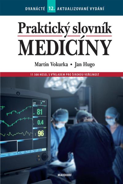 Praktický slovník medicíny - 9788073457709