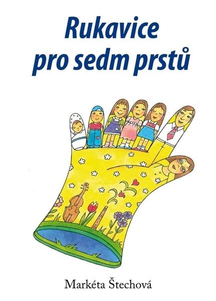 Rukavice pro sedm prstů - 9788076660960
