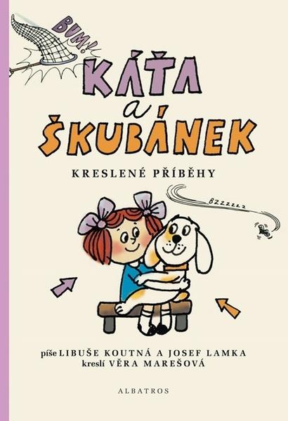 Káťa a Škubánek - Kreslené příběhy ALBATROS