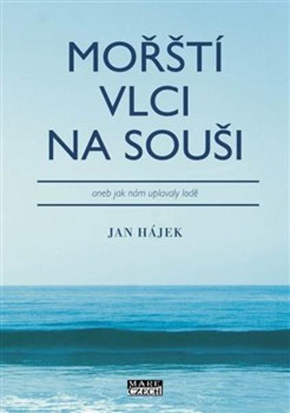 Mořští vlci na souši - 9788088215790