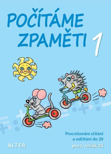 Počítáme zpaměti 1 pro 1. ročník ZŠ